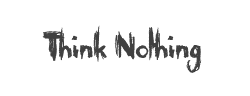 Think Nothing字体